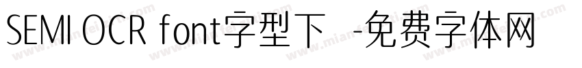 SEMI OCR font字型下載字体转换